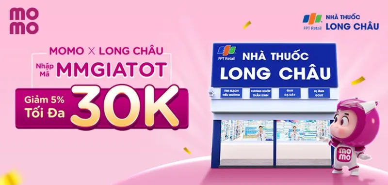 Giảm đến 30.000Đ khi thanh toán bằng MoMo tại Long Châu