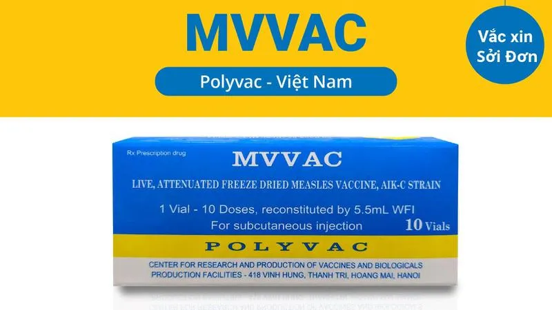 Tìm hiểu về vắc xin sởi đơn MVVAC